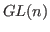 $GL(n)$